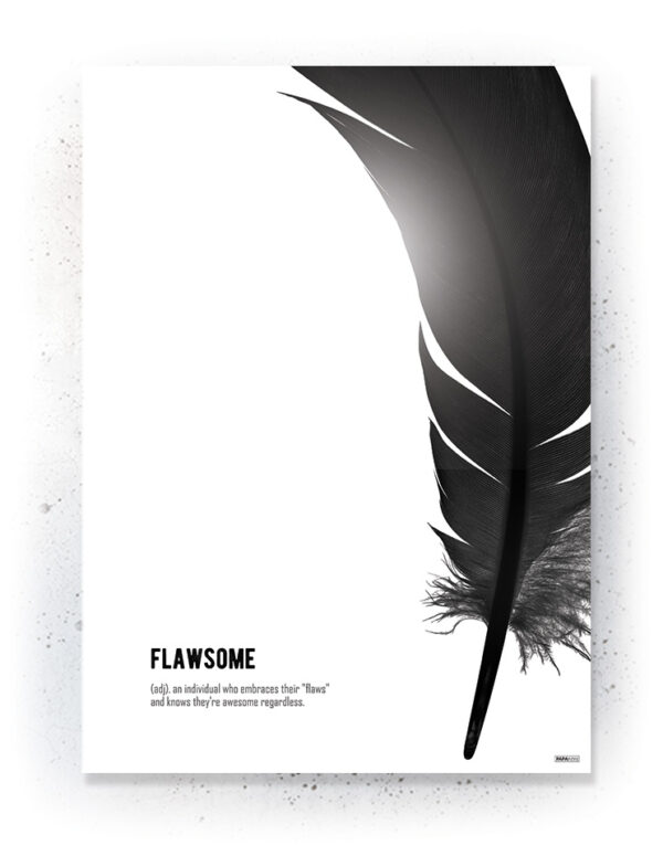 Plakat / Canvas / Akustik: Flawsome (Black)